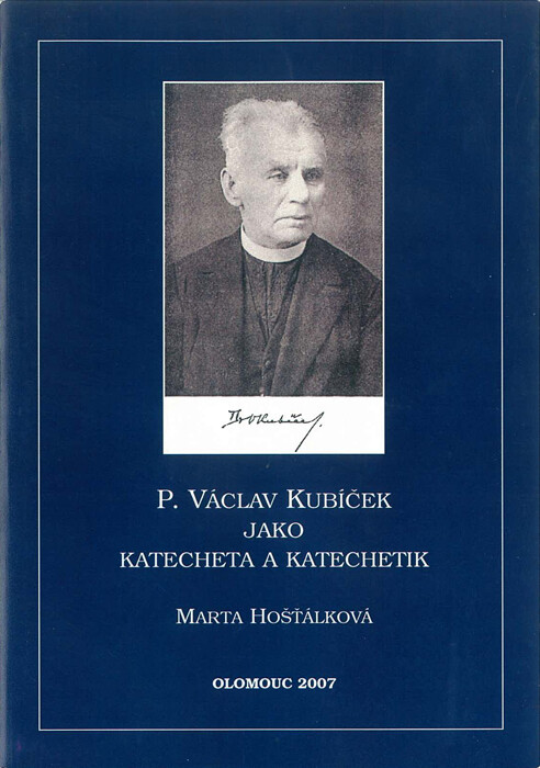 P. Václav Kubíček jako katecheta a katechetik