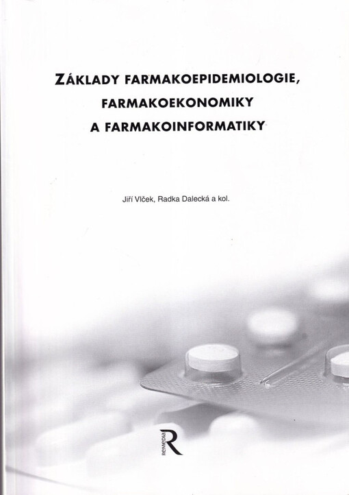 Základy farmakoepidemiologie, farmakoekonomiky, farmakoinformatiky