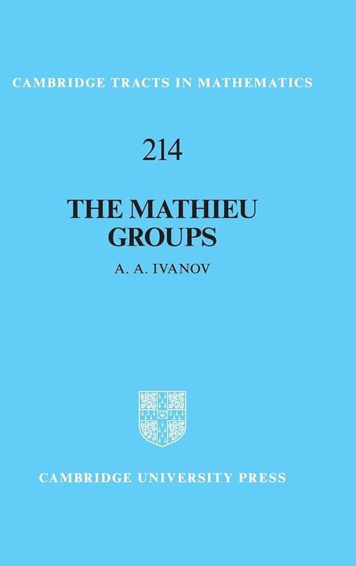 The Mathieu groups / A. A. Ivanov