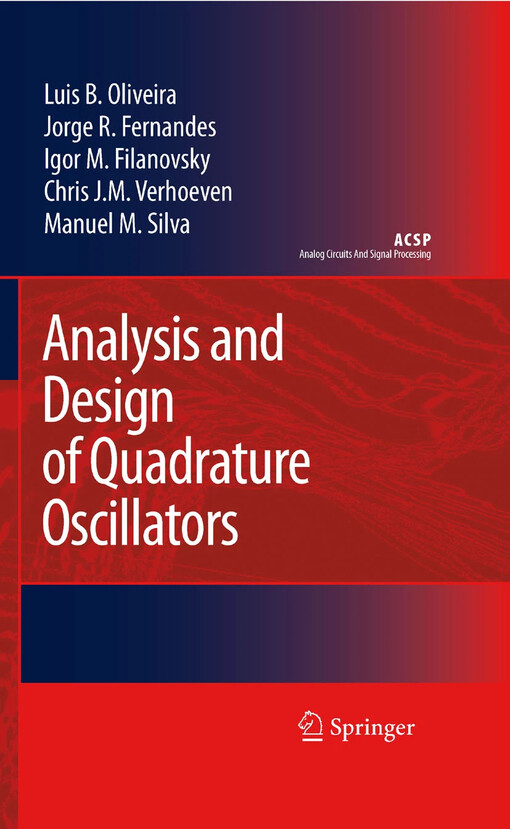 Analysis and design of quadrature oscillators by Luis B. Oliveira ... [et al.]