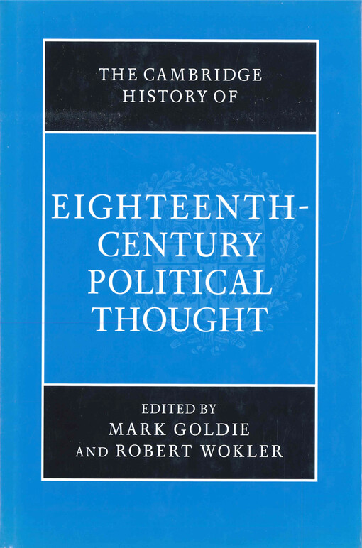 The Cambridge history of eighteenth-century political thought