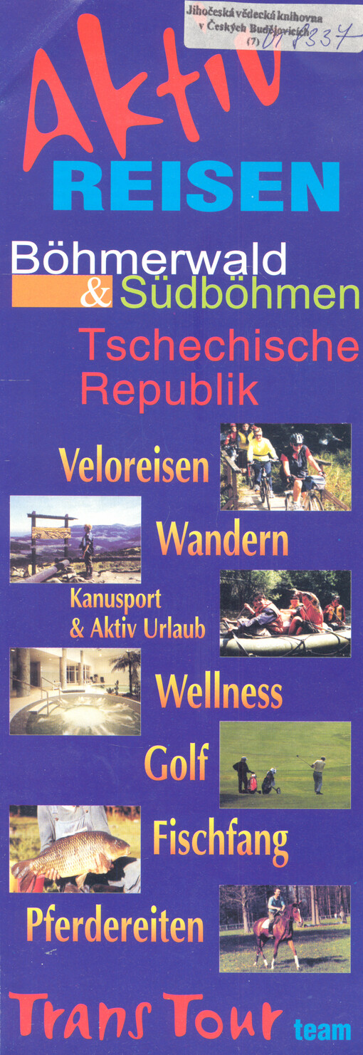 Aktiv Reisen : Böhmerwald und Südböhmen Tschechische Republik