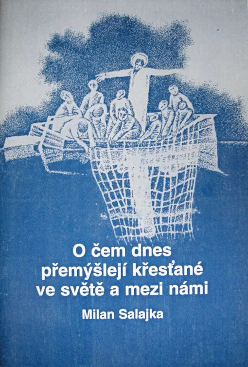 O čem dnes přemýšlejí křesťané ve světě a u nás