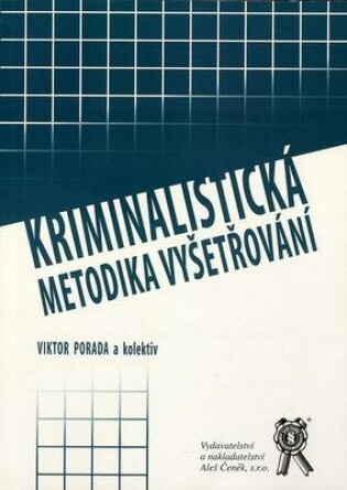 Kriminalistická metodika vyšetřování