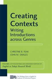 Creating contexts : writing introductions across genres / Christine B. Feak, John M. Swales