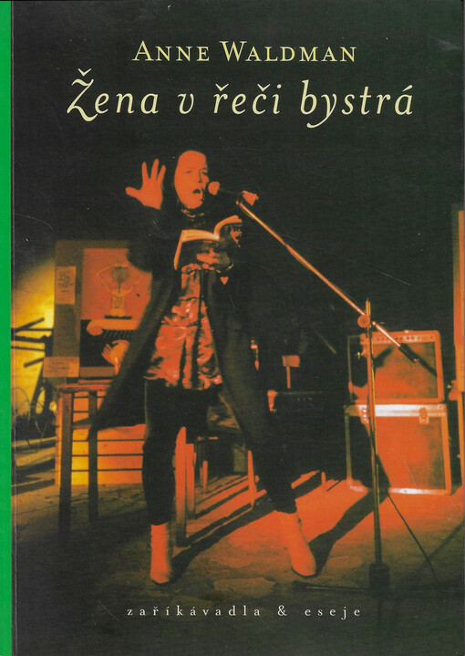 Žena v řeči bystrá : zaříkávadla & eseje