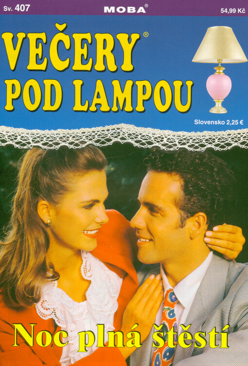 Noc plná štěstí : všude dobře, doma nejlépe