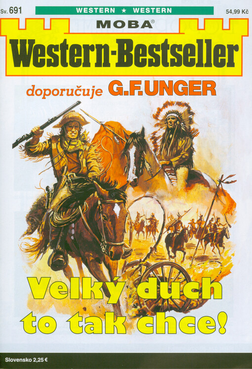 Velký duch to tak chce!