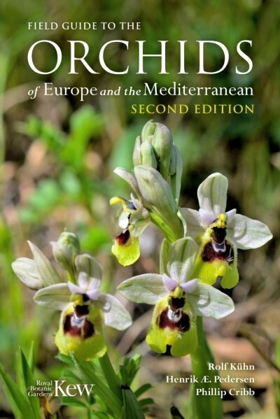 Field guide to the orchids of Europe and the Mediterranean