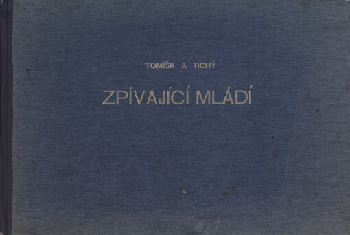 Zpívající mládí : sbírka dětských písní