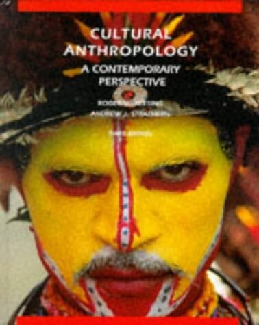 Cultural Anthropology: A Contemporary Perspective (Third Edition)