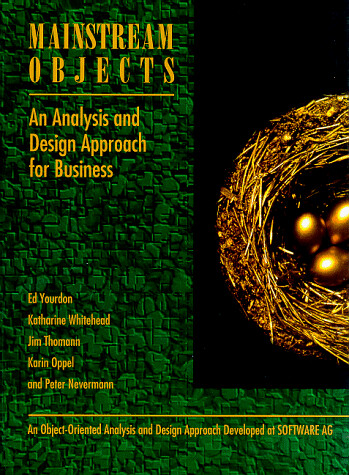 Mainstream Objects: An Analysis and Design Approach for Business (Yourdon Press Computing Series)