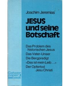 Jesus und seine Botschaft