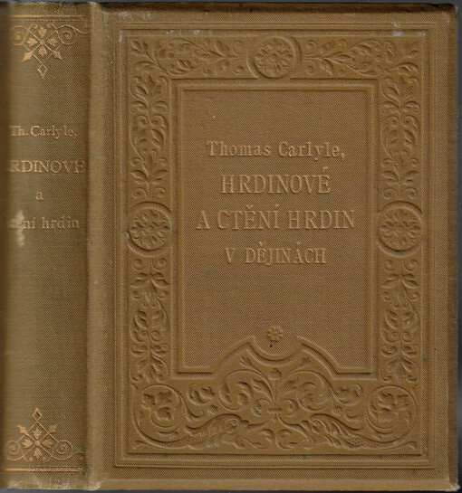 Hrdinové a ctění hrdin v dějinách