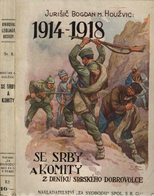 Se Srby a komity : z deníku srbského dobrovolce