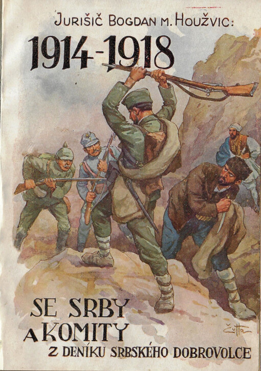 Se Srby a komity : z deníku srbského dobrovolce