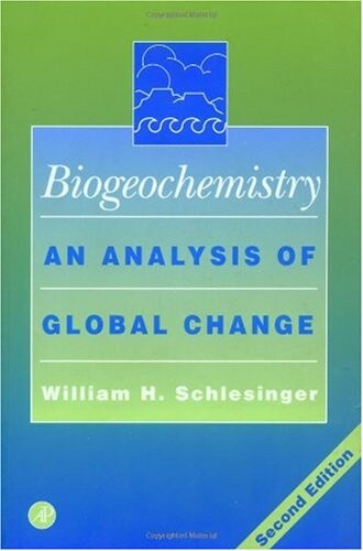 Biogeochemistry : An Analysis of Global Change