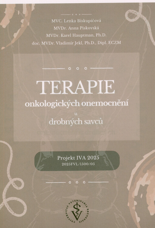 Terapie onkologických onemocnění u drobných savců