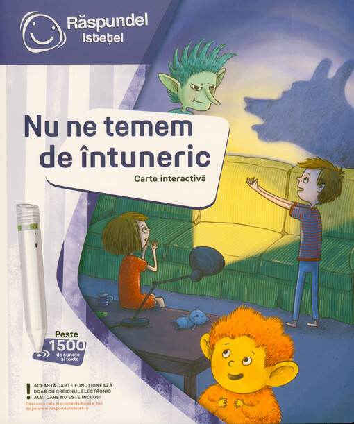 Nu ne temem de întuneric : carte interactivă