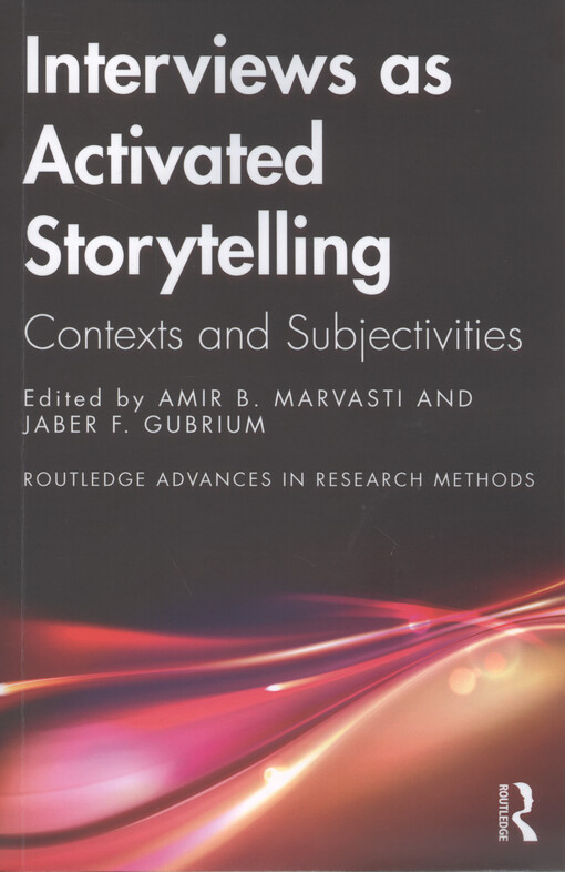 Interviews as activated storytelling : contexts and subjectivites
