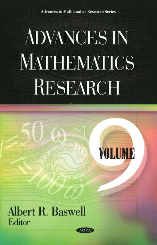 Advances in mathematics research.Volume 9