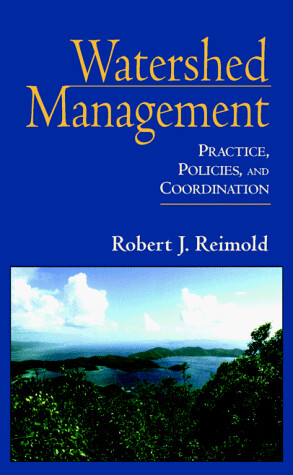 Watershed Management: Practice, Policies, and Coordination