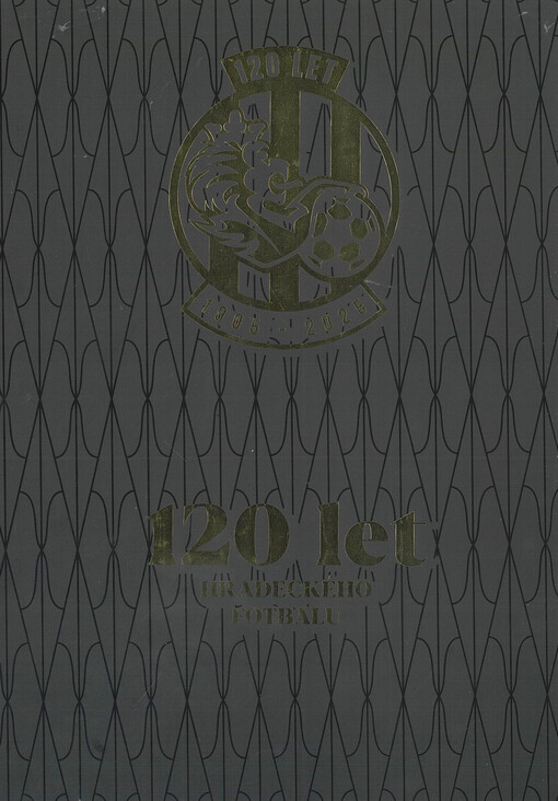 120 let hradeckého fotbalu