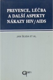 Prevence, léčba a další aspekty nákazy HIV/AIDS