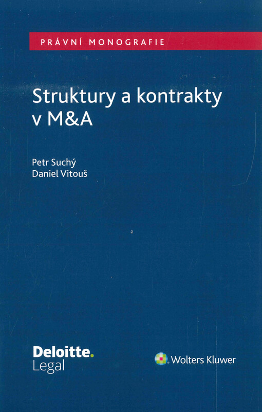 Struktury a kontrakty v M&A