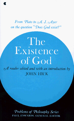 The Existence of God (Problems of Philosophy Series)