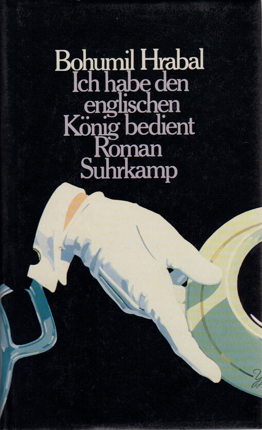 Ich habe den englischen König bedient : Roman