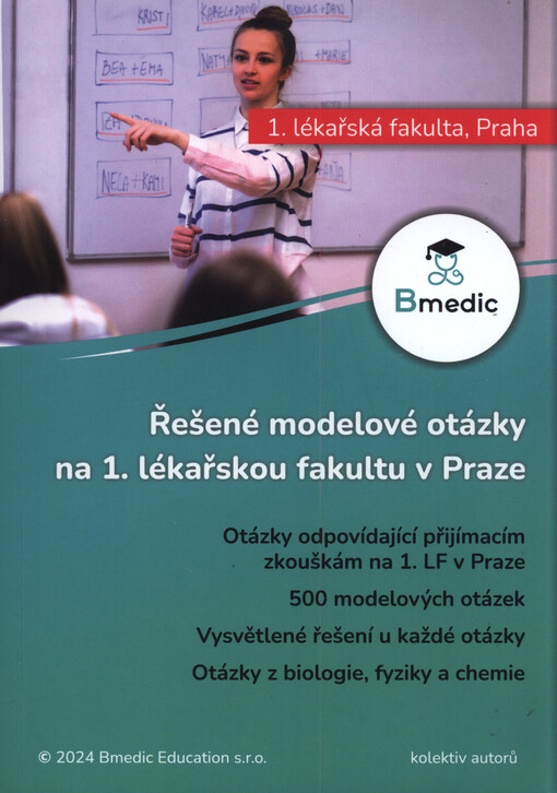 Řešené modelové otázky na 1. lékařskou fakultu v Praze