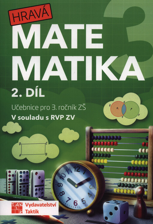 Hravá matematika 3 : pro 3. ročník ZŠ