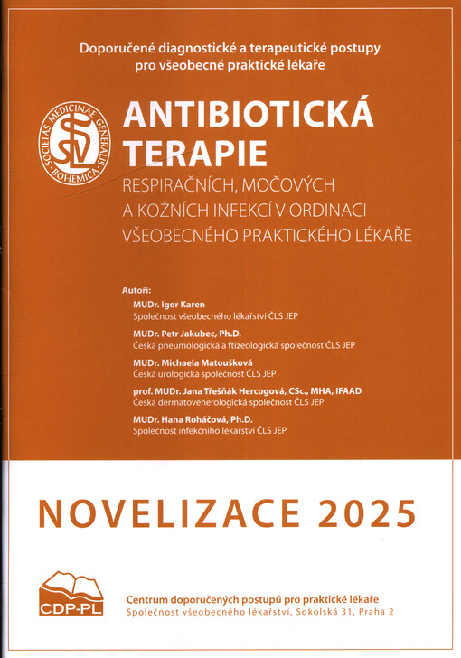 Antibiotická terapie respiračních, močových a kožních infekcí v ordinaci všeobecného praktického lékaře