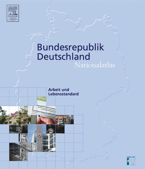Bundesrepublik DeutschlandNationalatlas : Arbeit und Lebensstandard