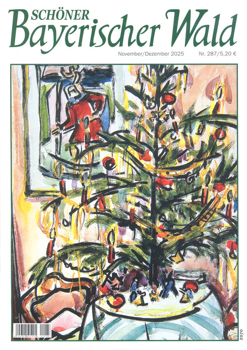 Schöner Bayerischer Wald :Zeitschrift für Kultur, Freizeit, Erholung und Unterhaltung