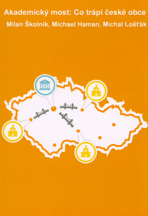 Akademický most: co trápí české obce