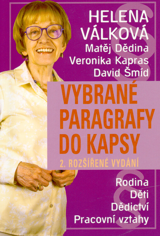 Vybrané paragrafy do kapsy : rodina, děti, dědictví, pracovní vztahy