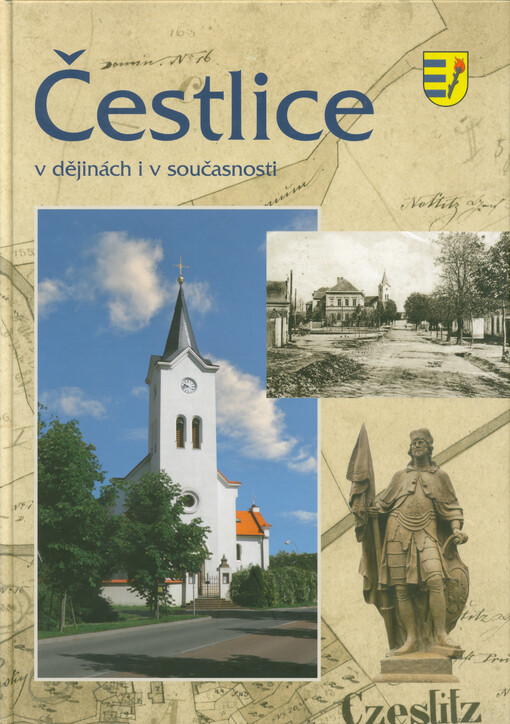 Čestlice v dějinách i v současnosti