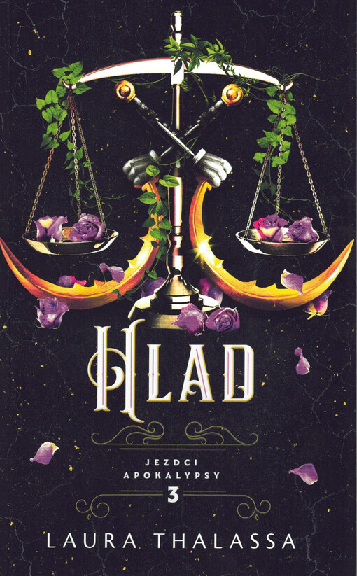 Hlad / Laura Thalassa ; z anglického originálu Famine ... přeložil Ondřej Pauser