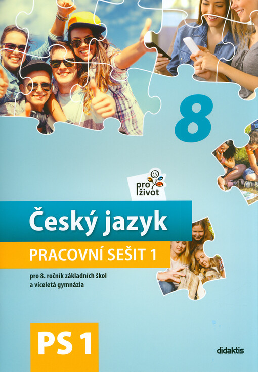 Český jazyk pro život 8 : pro 8. ročník základních škol a víceletá gymnázia. 2, Pracovní sešit