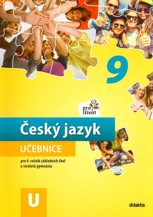 Český jazyk pro život 9 : pro 9. ročník základních škol a víceletá gymnázia. Učebnice