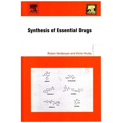Synthesis of essential drugs / R.S. Vardanyan, V.J. Hruby