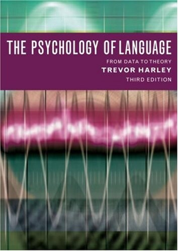 The psychology of language : from data to theory