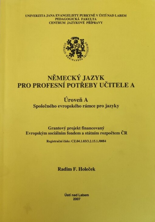 Německý jazyk pro profesní potřeby učitele :úroveň A/B Společného evropského rámce pro jazyky