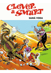 Clever a Smart. 5, Samá voda  (odkaz v elektronickém katalogu)