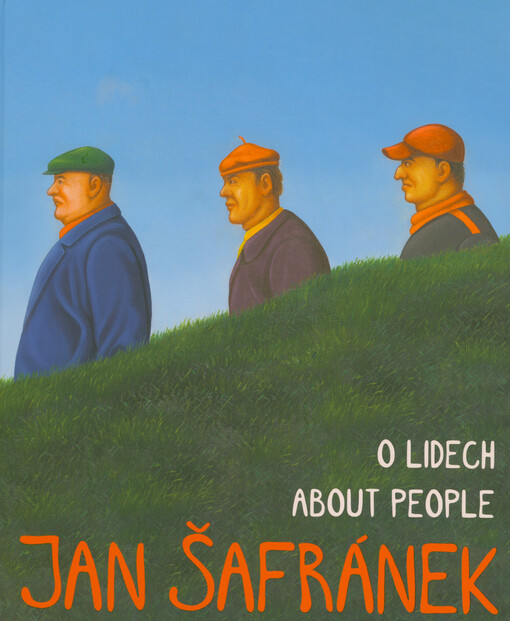 Jan Šafránek : o lidech = about people