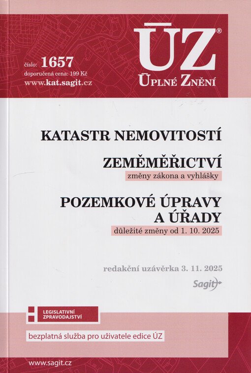 Katastr nemovitostí ; Zeměměřictví : změny zákona a vyhlášky ; Pozemkové úpravy a úřady : důležité změny od 1.10.2025 : redakční uzávěrka 3.11.2025