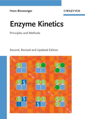 Enzyme kinetics : principles and methods