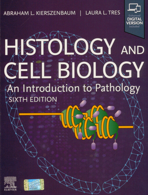 Histology and cell biology : an introduction to pathology